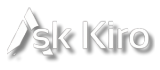 Ask Kiro